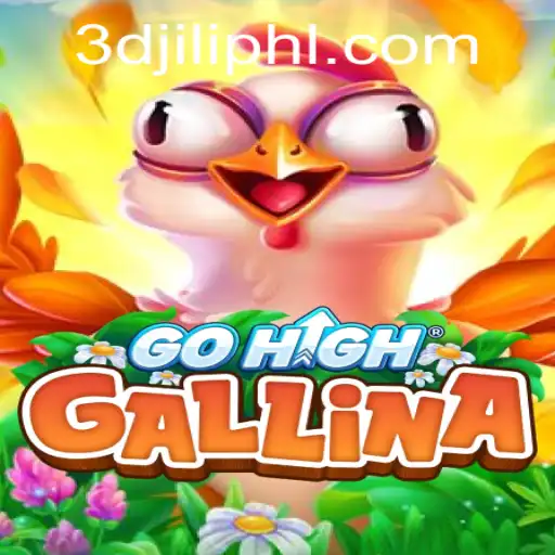 GoHighGallina: A 3D Jili Adventure